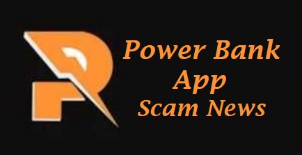 Power Bank App Scam New Get Money