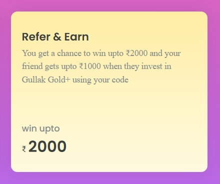 Gullak App Referral Code